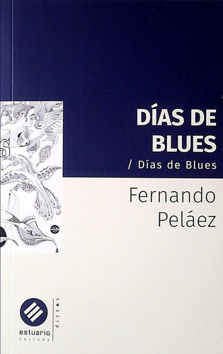 Dias De Blues - Fernando Pelaez