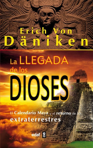 Libro La Llegada De Los Dioses - Daniken, Erick Von