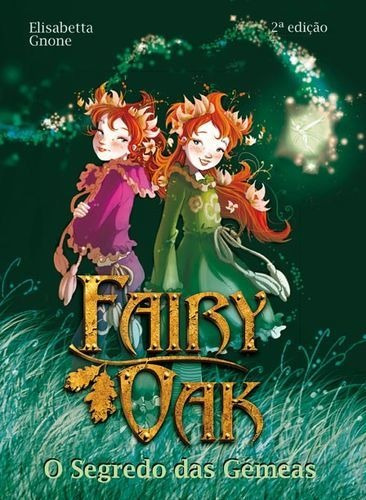 Libro Fairy Oak: O Segredo Das Gémeas - Gnone, Elisabetta