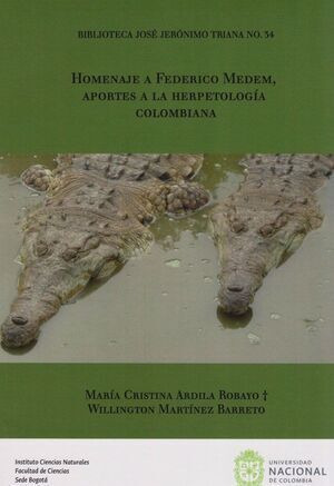 Libro Homenaje A Federico Medem, Aportes A La Herpetología