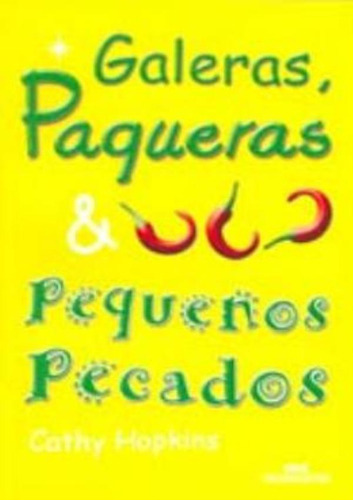 Galeras, Paqueras E Pequenos Pecados: Galeras, Paqueras E Pequenos Pecados, De Hopkins, Cathy. Editora Melhoramentos, Capa Mole Em Português, 2006