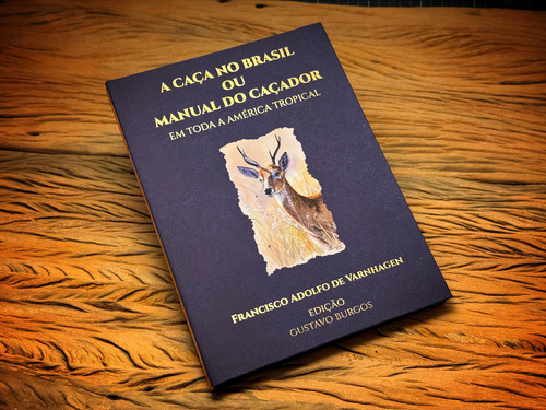 Livro Capa Dura - A Caça No Brasil