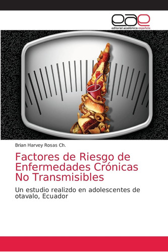 Libro: Factores De Riesgo De Enfermedades Crónicas No Transm