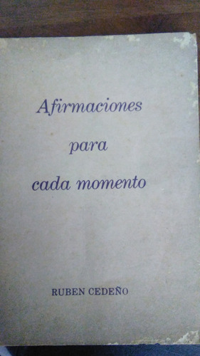 Afirmaciones Para Cada Momento, Rubén Cedeño, Metafísica