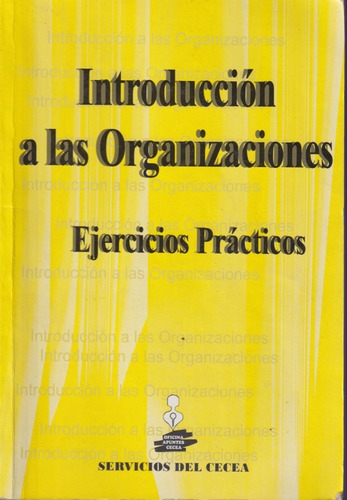 Introduccion A Las Organizaciones Ejercicios Practicos 