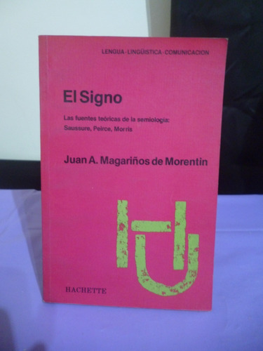 El Signo - Magariños De Morentin (ver Detalle)