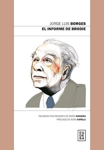 Libro El Informe De Brodie De Jorge Luis Borges