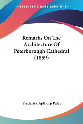 Libro Remarks On The Architecture Of Peterborough Cathedr...