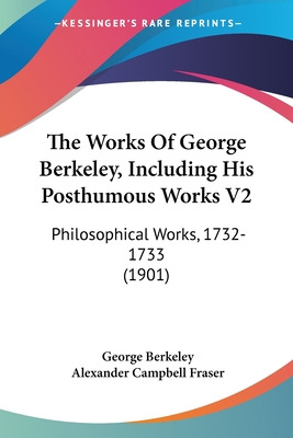 Libro The Works Of George Berkeley, Including His Posthum...