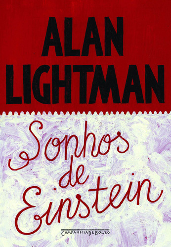 Sonhos de Einstein, de Lightman, Alan. Editora Schwarcz SA, capa mole em português, 2014