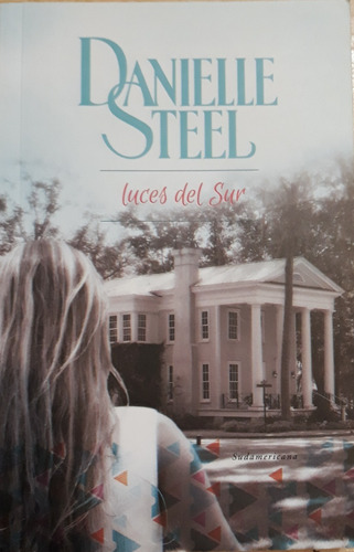 Danielle Steel / Luces Del Sur