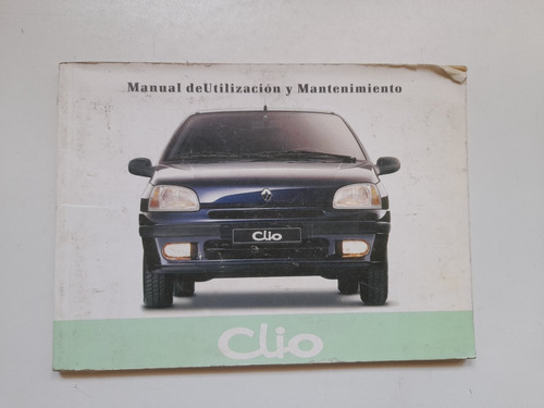 Manual De Utilización Y Mantenimiento, Renault Clio