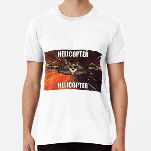 Remera Helicóptero Helicóptero Gato Meme Algodon Premium 