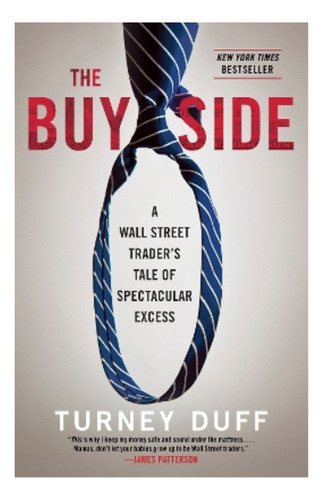 The Buy Side - A Wall Street Trader's Tale Of Spectacu. Eb01