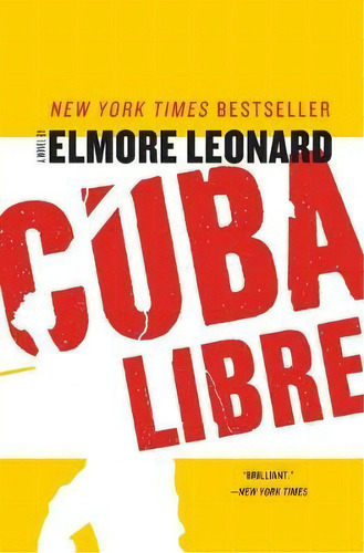 Cuba Libre, De Elmore Leonard. Editorial Harpercollins Publishers Inc, Tapa Blanda En Inglés