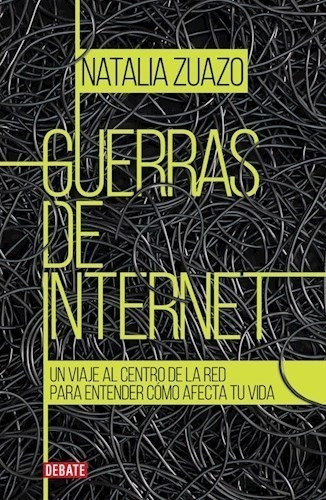 Libro Guerras De Internet De Natalia Zuazo