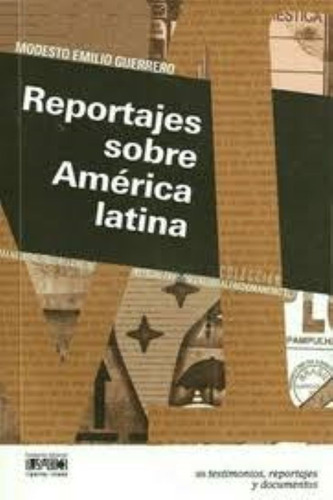 Reportajes Sobre America Latina Introduccion Al Poder Popula