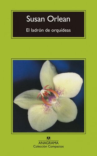 El Ladrón De Orquídeas (libro Original)