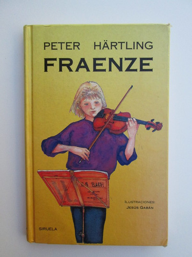 Fraenze - Peter Härtling (Usado)