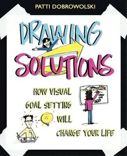 Drawing Solutions, De Patti Dobrowolski. Editorial Creative Genius Press, Tapa Blanda En Inglés