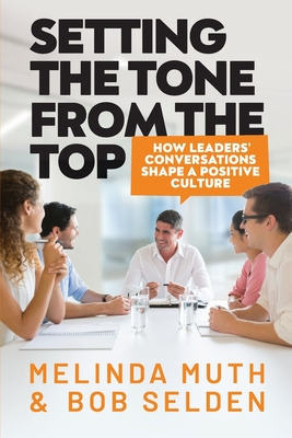 Libro Setting The Tone From The Top: How Leaders' Convers...