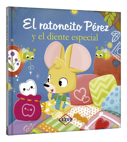 Libro El Ratoncito Pérez Y El Diente Especial