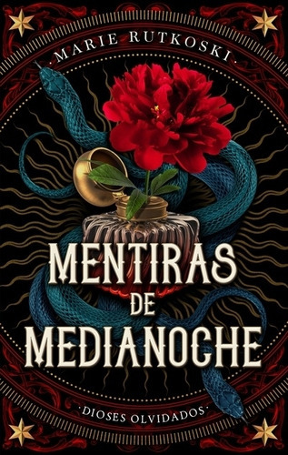 Mentiras De Medianoche - Dioses Olvidados - Marie Rutkoski