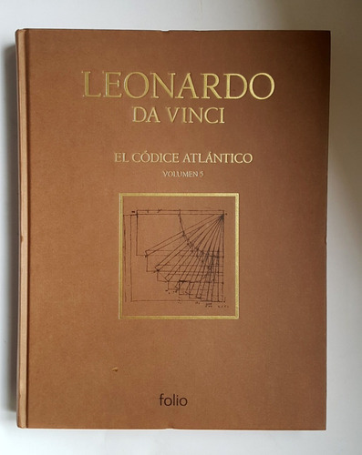 El Códice Atlántico, Volumen 5, Leonardo Da Vinci