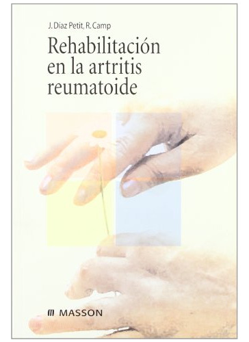 Libro Rehabilitacion En La Artritis Reumatoide De J. Petit D