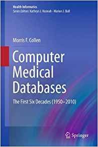 Computer Medical Databases The First Six Decades (1950r2010)