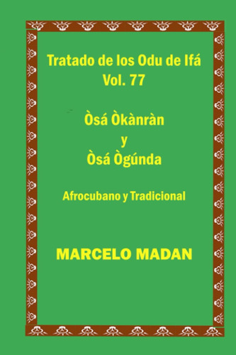 Libro: Tratado De Los Odu Ifa Cubano Tradicional Vol. 77 Osa