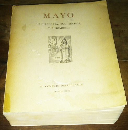 Mayo Su Filosofía Sus Hechos Sus Hombres Comp. 52 Autores