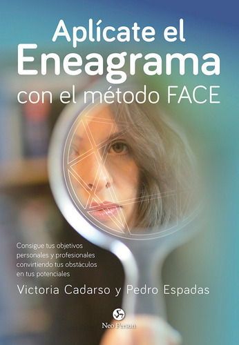 Aplicate El Eneagrama Con El Metodo Face - Cadarso Sanche...