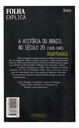 A História Do Brasil No Século 20 (1920-1940) Folha Explica