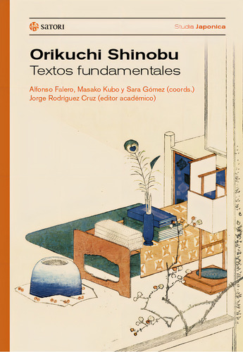 Orikuchi Shinobu. Textos Fundamentales, De Orikuchi, Shinobu. Editorial Satori Ediciones C.b. En Español