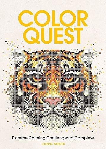 Book : Color Quest Extreme Coloring Challenges To Complete 