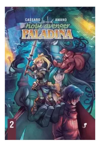 Holy Avenger - Paladina Vol.02 - Hq - Jambô, De Erica Awano, Marcelo Cassaro., Vol. 02. Editora Jambô, Capa Dura Em Português