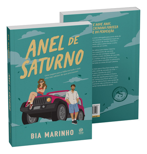 Anel De Saturno: Uma Viagem Para A Itália Era Tudo O Que Eles Não Sabiam De Que Precisavam, De Marinho Bia., Vol. 1. Editorial Astral Cultural, Capa Mole, Edição 1 Em Português, 2024