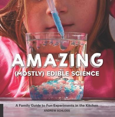Libro The Amazing (mostly) Edible Science Cookbook : A Fa...