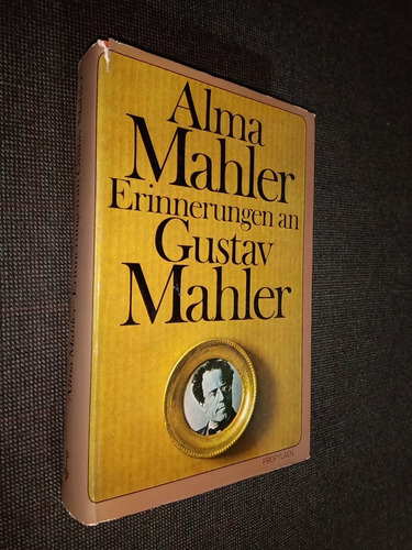 Alma Mahler Erinnerungen An Gustav Mahler