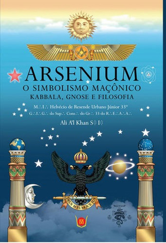 Arsenium - O Simbolismo Maçonico