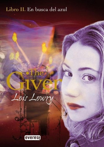 Libro: En Busca Del Azul. Libro Ii. The Giver. Lowry,lois. A