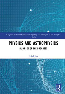 Libro Physics And Astrophysics: Glimpses Of The Progress ...