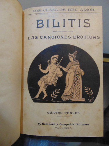 Adp Las Canciones Eroticas Bilitis / Ed. Sempere Valencia (Usado)
