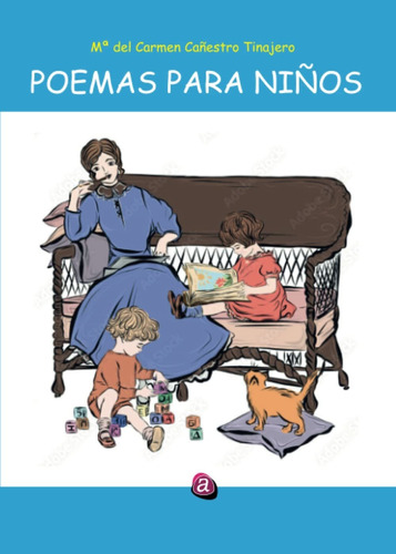 Poemas Para Niños - Cañestro Tinajero, María Del Carmen  - *