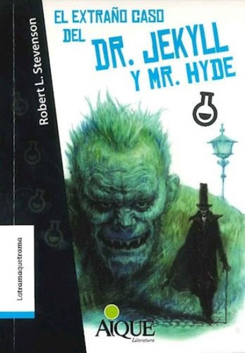 Extraño Caso Del Dr. Jekyll Y Mr. Hyde, El