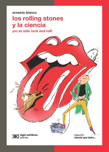 Los Rolling Stones Y La Ciencia  - Ernesto Blanco