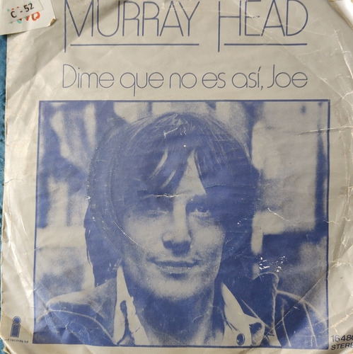 Vinilo Single De Murray Head -dime Que No Es Asi ,joe ( C52 (Usado)