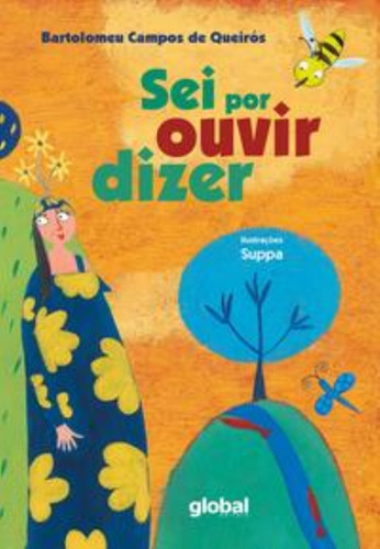 Sei Por Ouvir Dizer, De Campos De Queirós, Bartolomeu. Editora Editora Global, Capa Mole Em Português