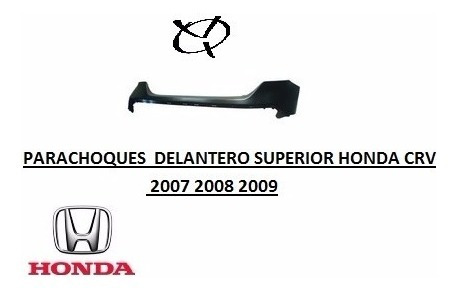 Parachoques Delantero Superior Honda Crv 2007 2008 2009